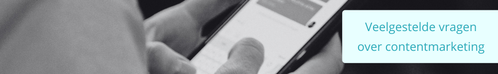 veelgestelde vragen over contentmarketing
